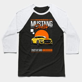 2022 Mustang Shelby GT 500 Baseball T-Shirt